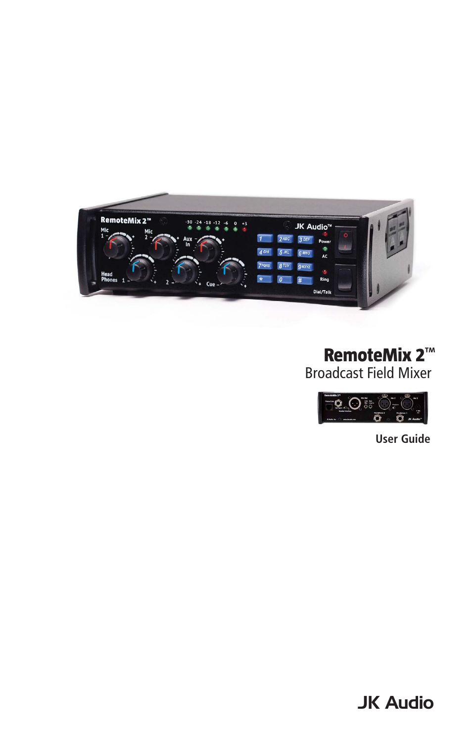JK Audio RemoteMix 2 User Manual | 20 pages