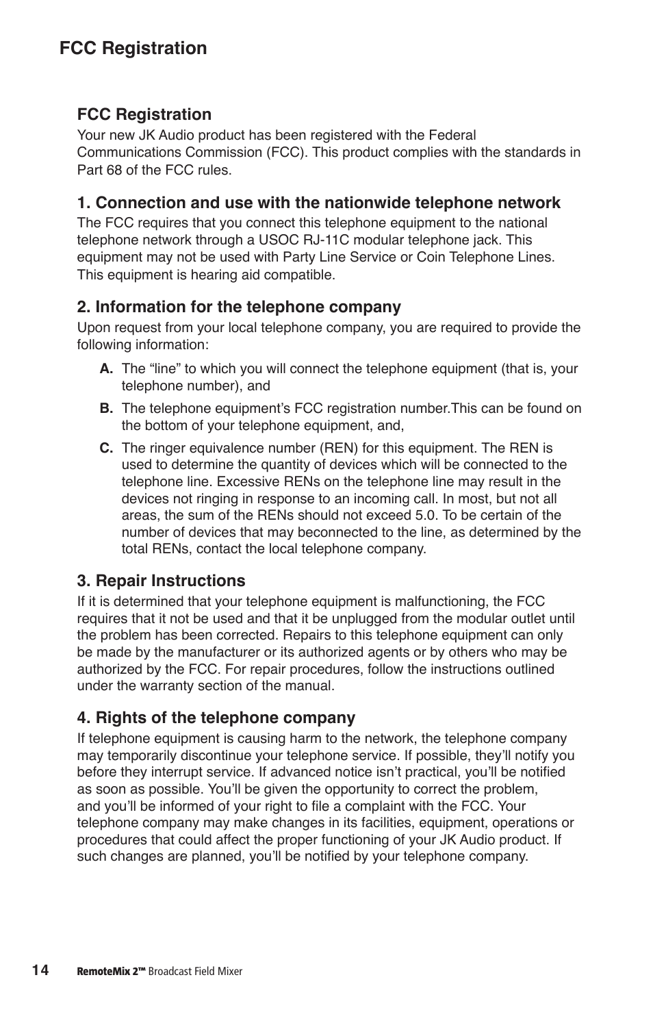 Fcc registration, Information for the telephone company, Repair instructions | Rights of the telephone company | JK Audio RemoteMix 2 User Manual | Page 18 / 20