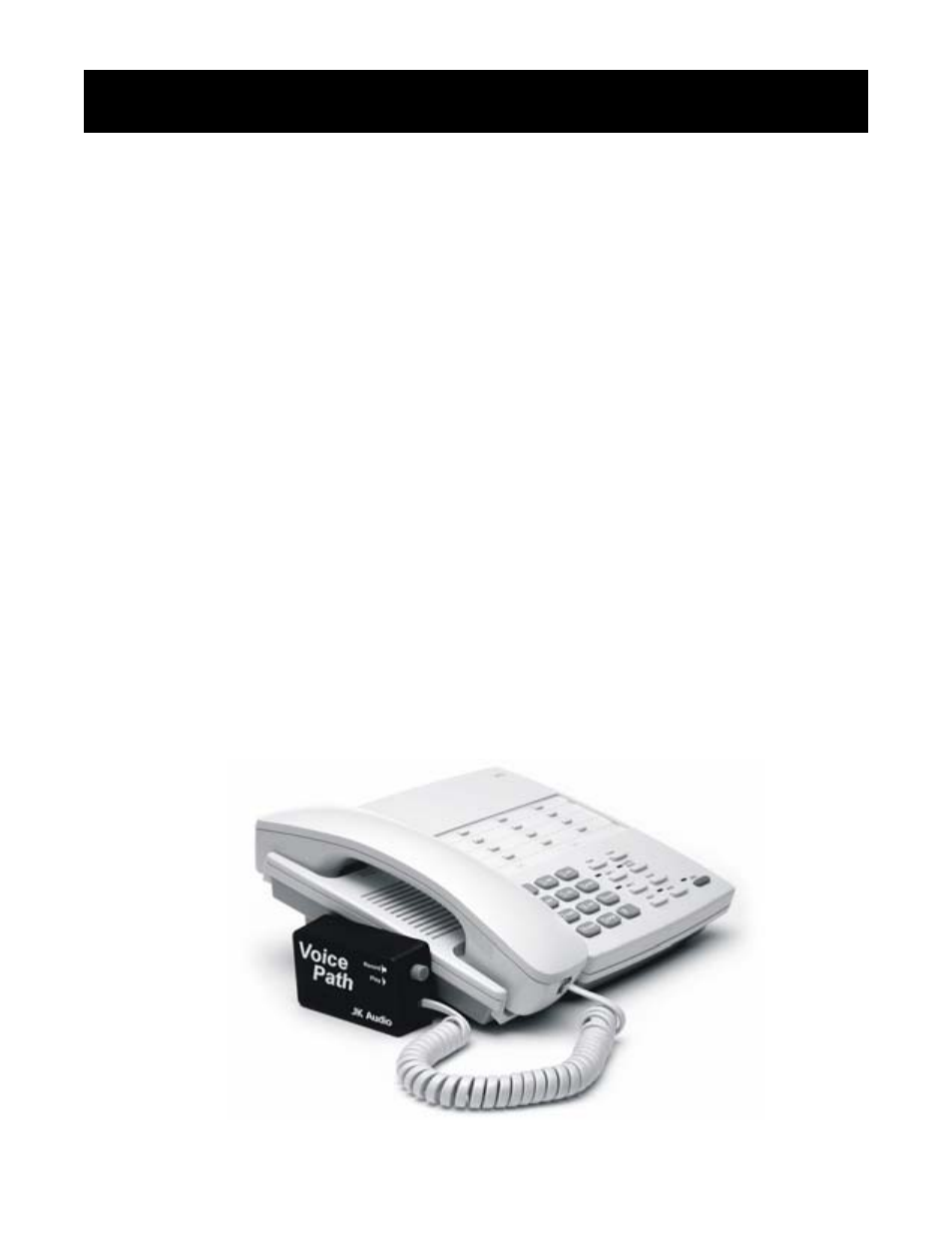 Connection | JK Audio Voice Path User Manual | Page 3 / 12