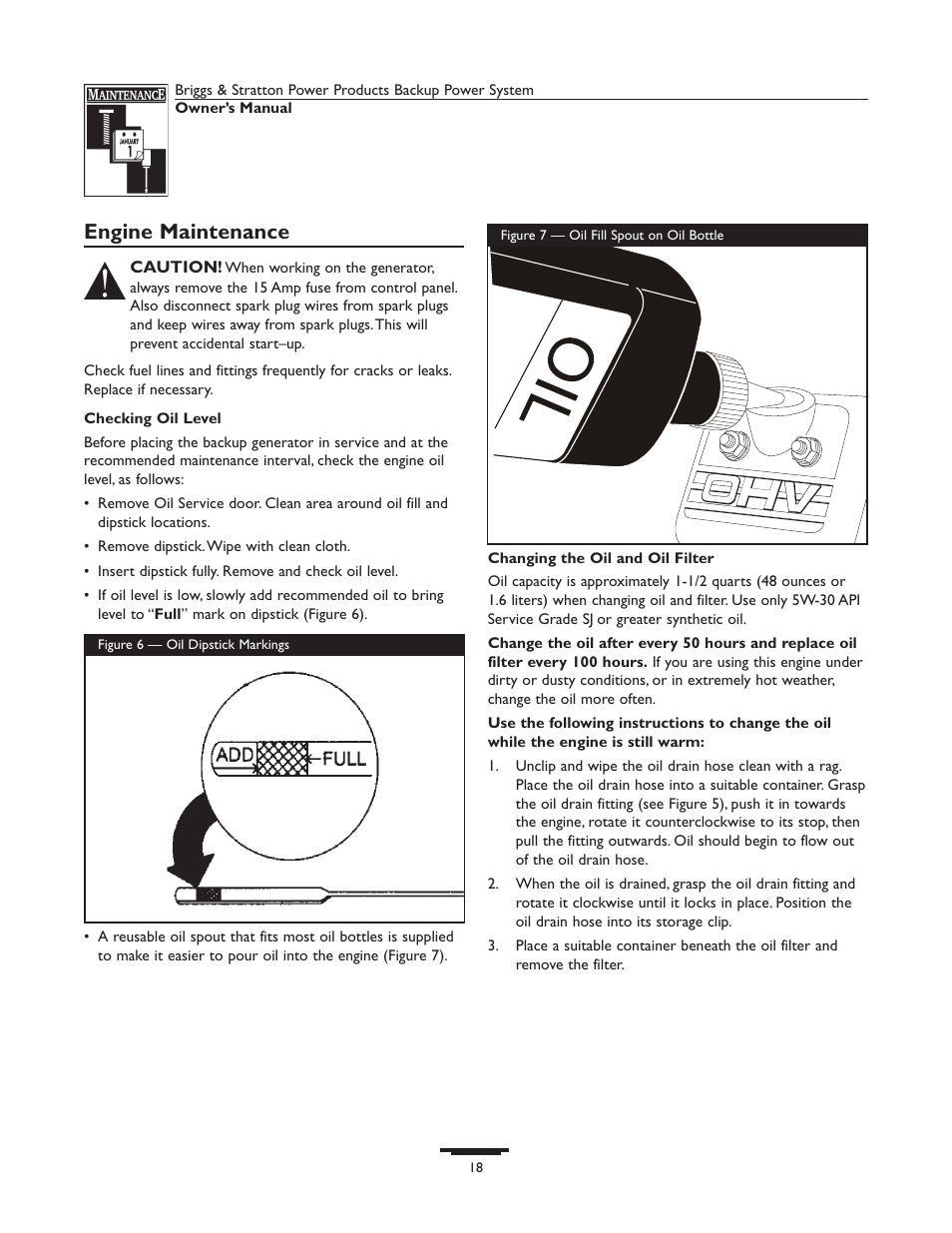 Checking oil level, Changing the oil and oil fil, Checking oil level changing the oil and oil filter | Engine maintenance | Briggs & Stratton 1535-1 User Manual | Page 18 / 44