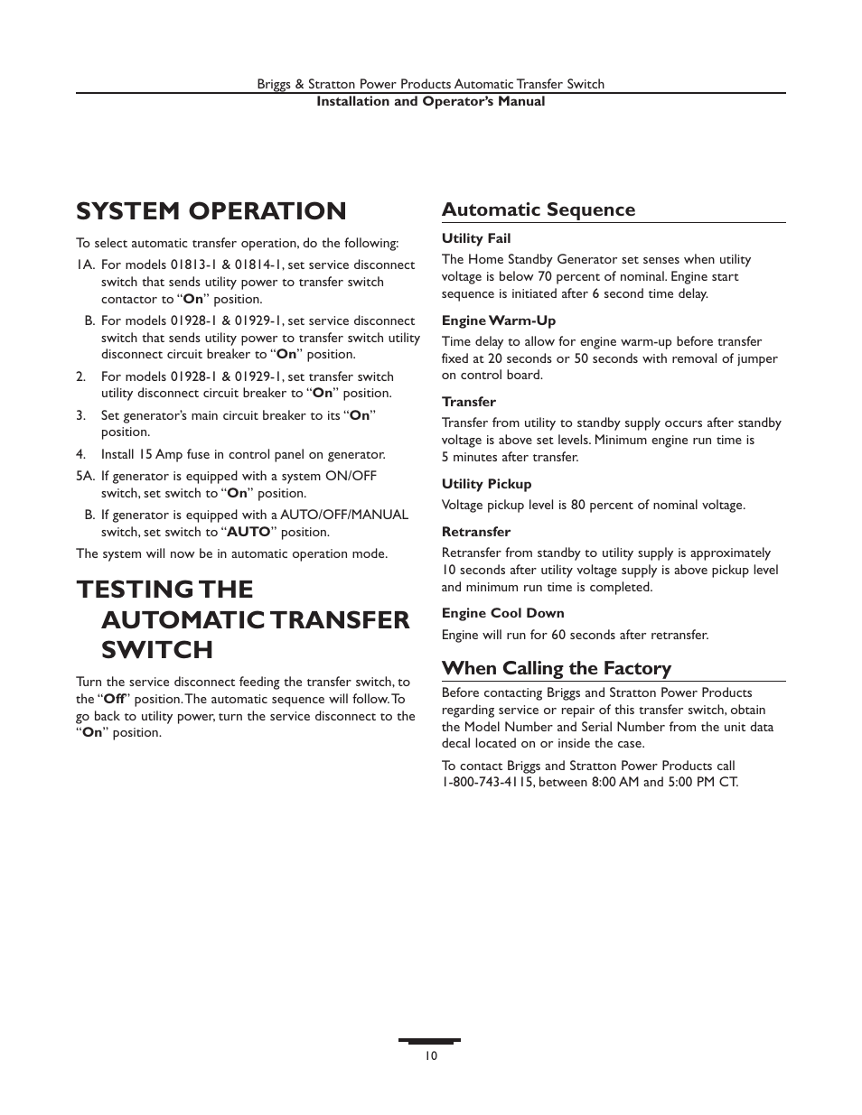 System operation, Testing the automatic transfer switch, Automatic sequence | When calling the factory | Briggs & Stratton 01929-1 User Manual | Page 10 / 44