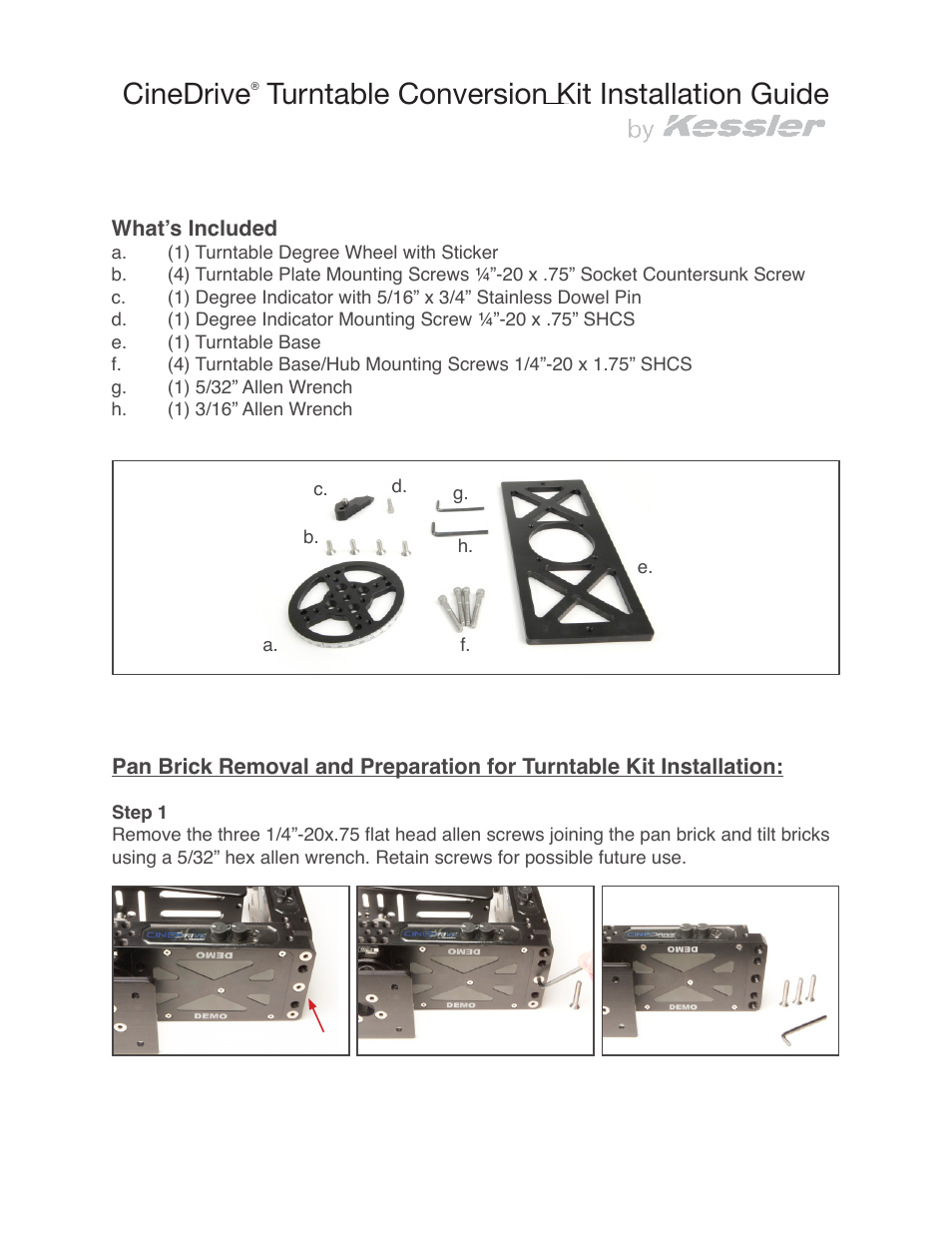 Kessler MOTION CONTROL: CineDrive Turntable Conversion Kit User Manual | 4 pages