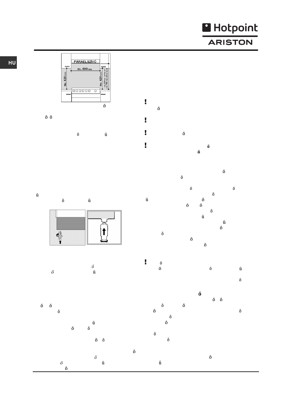 A készülék szintezése, Elektromos csatlakoztatás, Gáz csatlakoztatás | Csatlakoztatás a töml, Vel pb gázra | Hotpoint Ariston C 35S P6 R/HA User Manual | Page 52 / 76