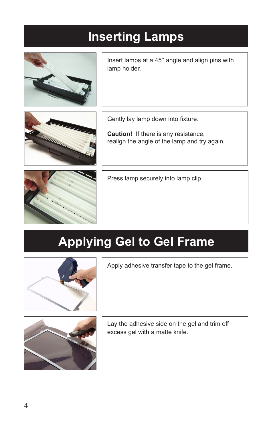Inserting lamps applying gel to gel frame | Kino Flo BarFly 200D User Manual | Page 4 / 12