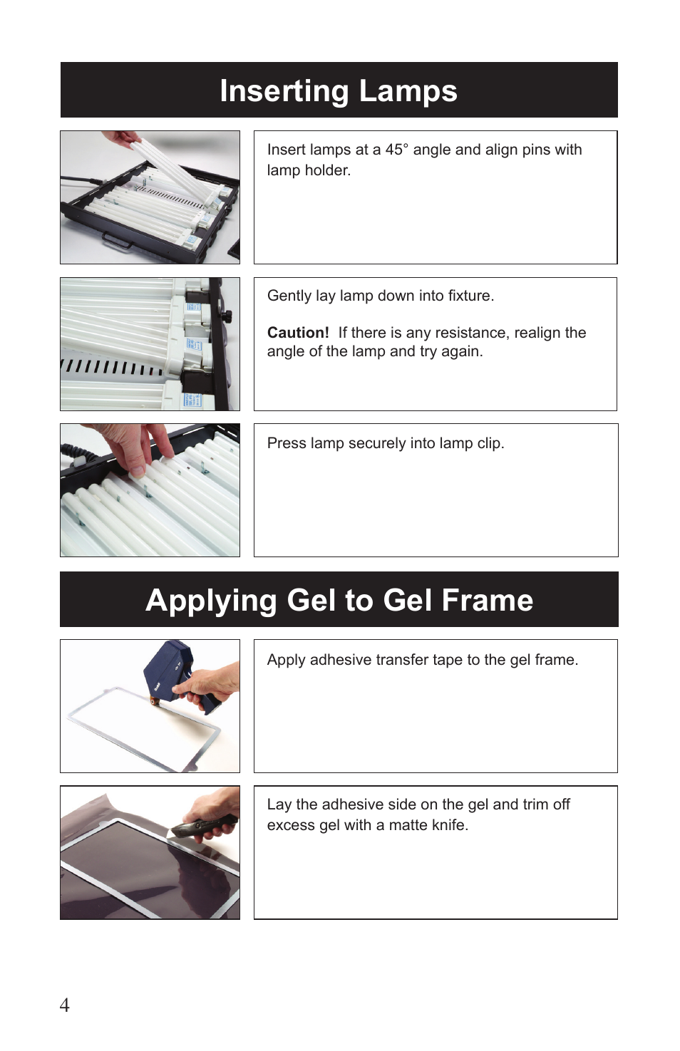 Inserting lamps applying gel to gel frame | Kino Flo BarFly 450 DMX User Manual | Page 4 / 16