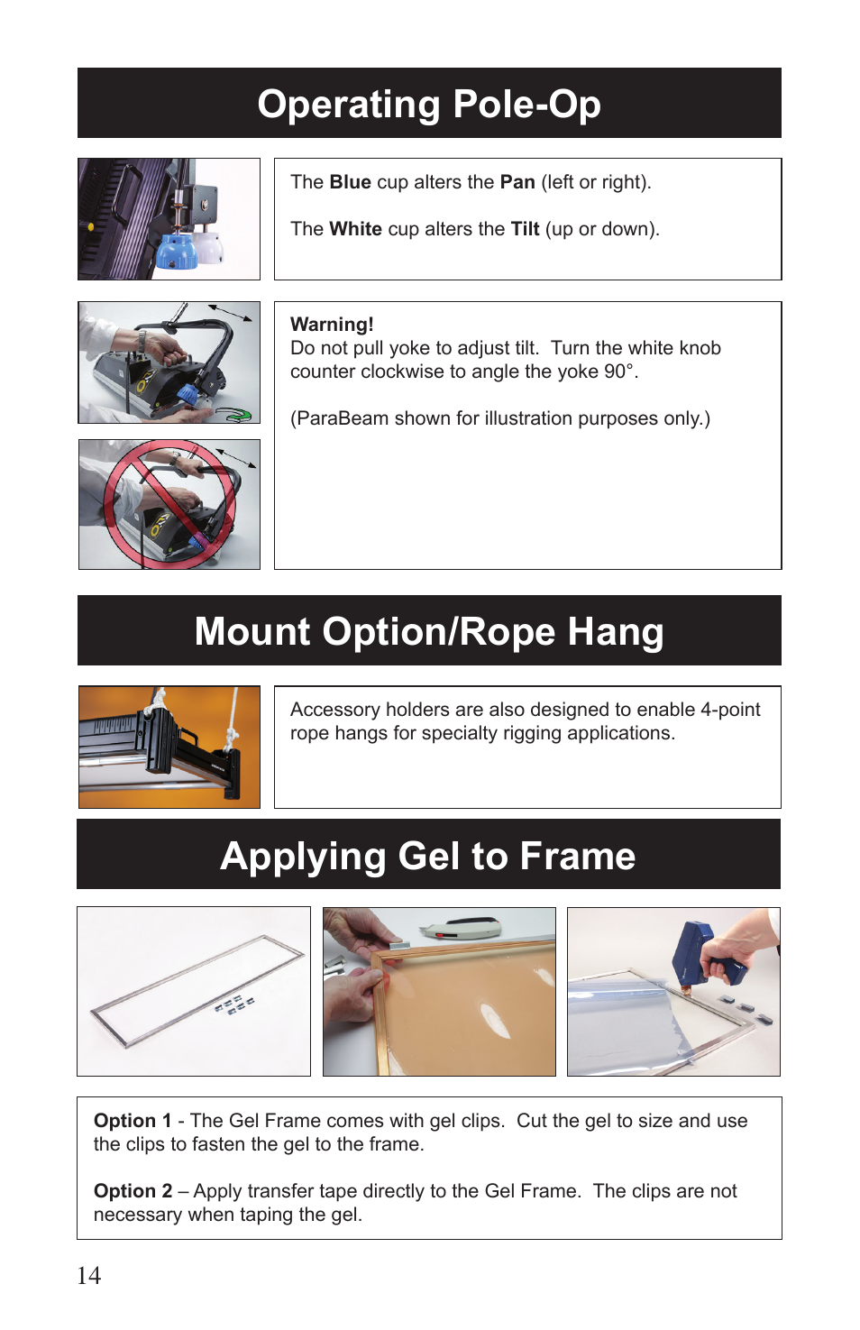 Applying gel to frame, Operating pole-op mount option/rope hang | Kino Flo Celeb 400 DMX LED User Manual | Page 14 / 20