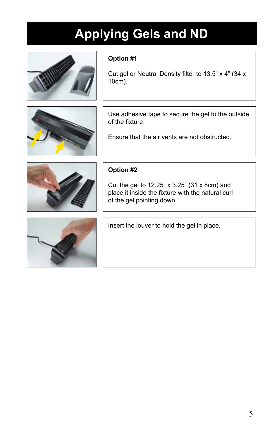 Applying gels and nd | Kino Flo Desk-Lite User Manual | Page 5 / 8