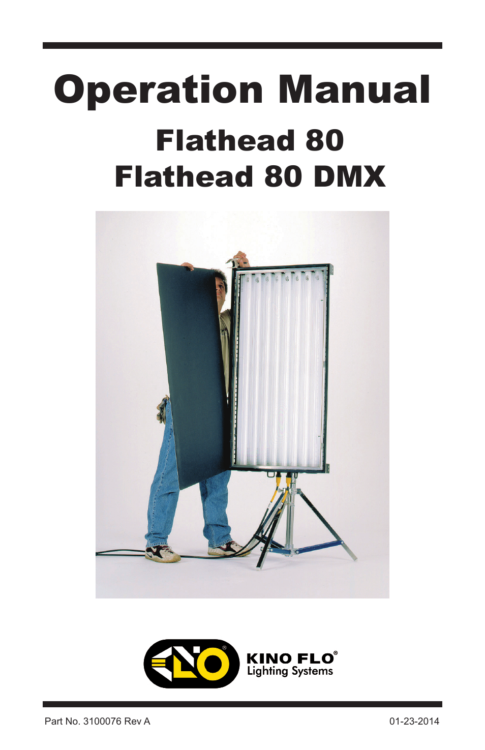 Kino Flo Flathead 80 DMX (427, 457) User Manual | 16 pages