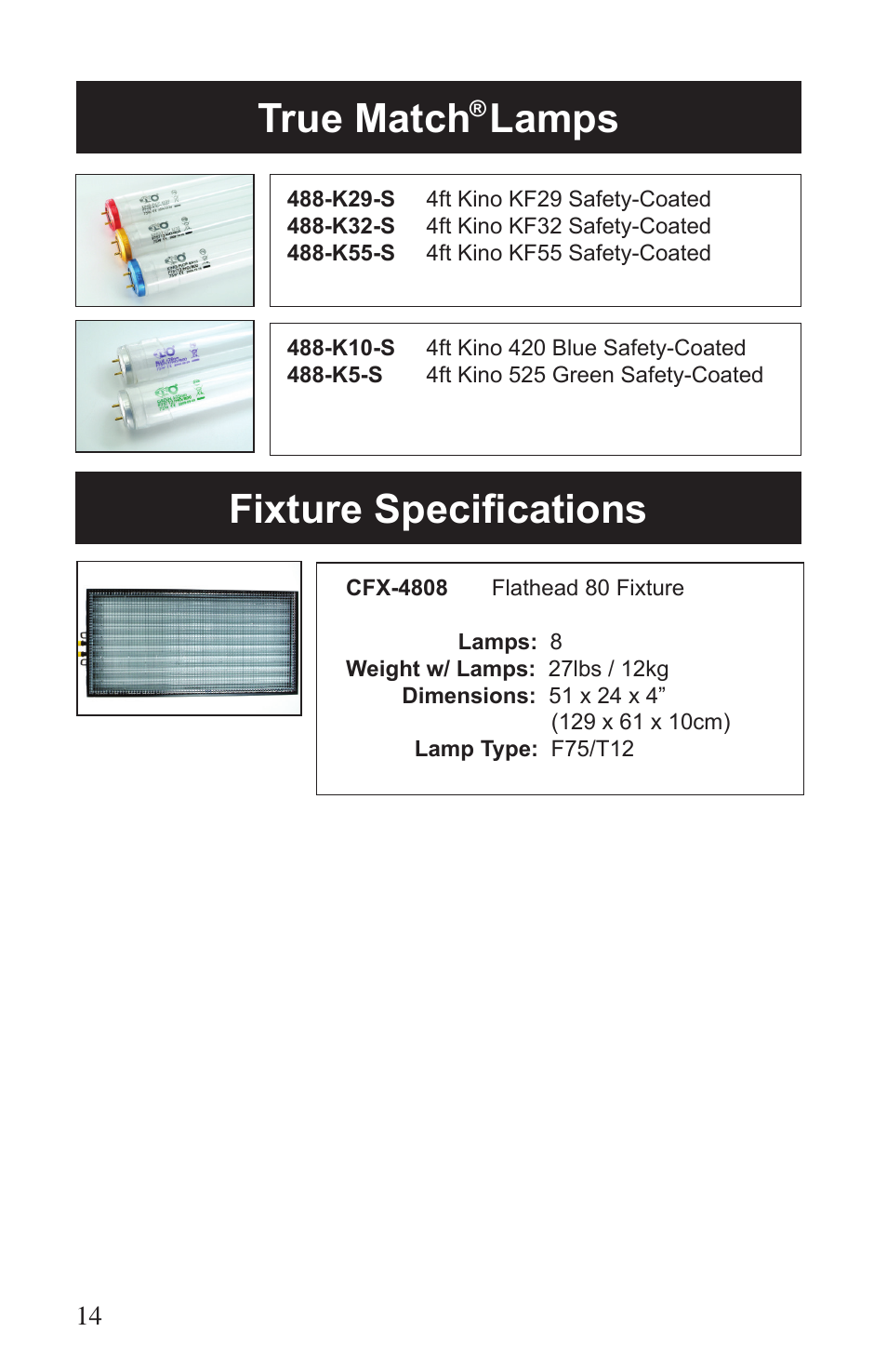 Fixture specifications, True match, Lamps | Kino Flo Flathead 80 DMX (427, 457) User Manual | Page 14 / 16