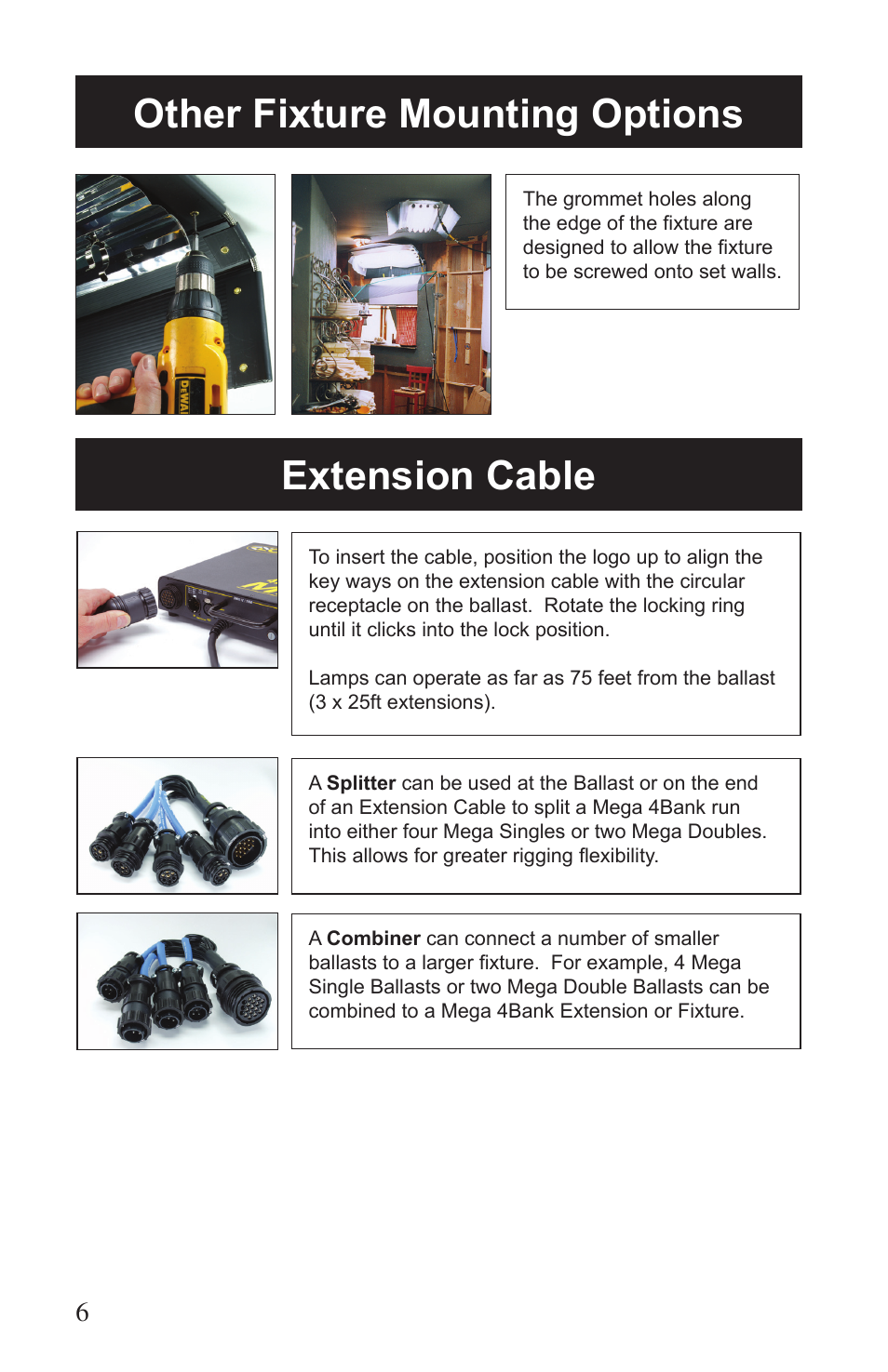 Other fixture mounting options extension cable | Kino Flo Mega 4Bank DMX (BAL-455M) User Manual | Page 6 / 16