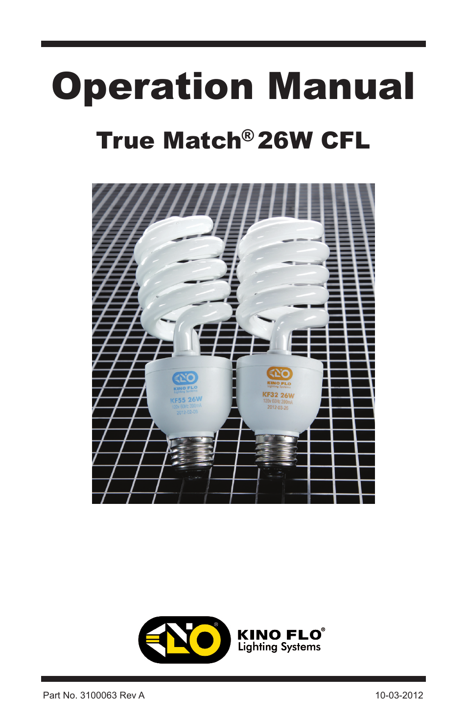 Kino Flo True Match 26W CFL User Manual | 4 pages