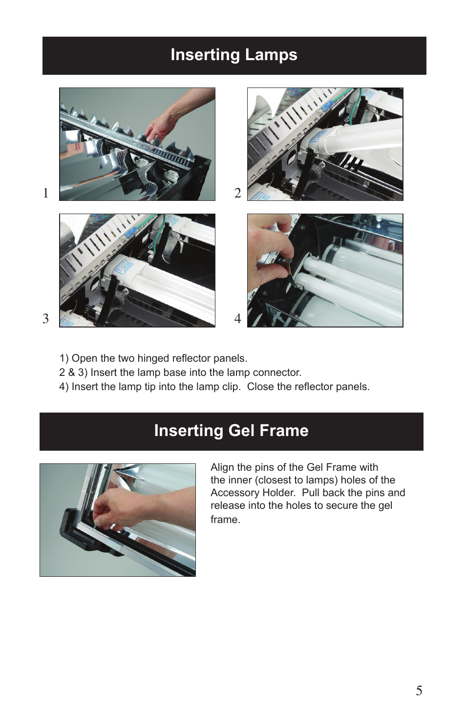 Inserting gel frame inserting lamps | Kino Flo VistaBeam 600/300 DMX User Manual | Page 5 / 20