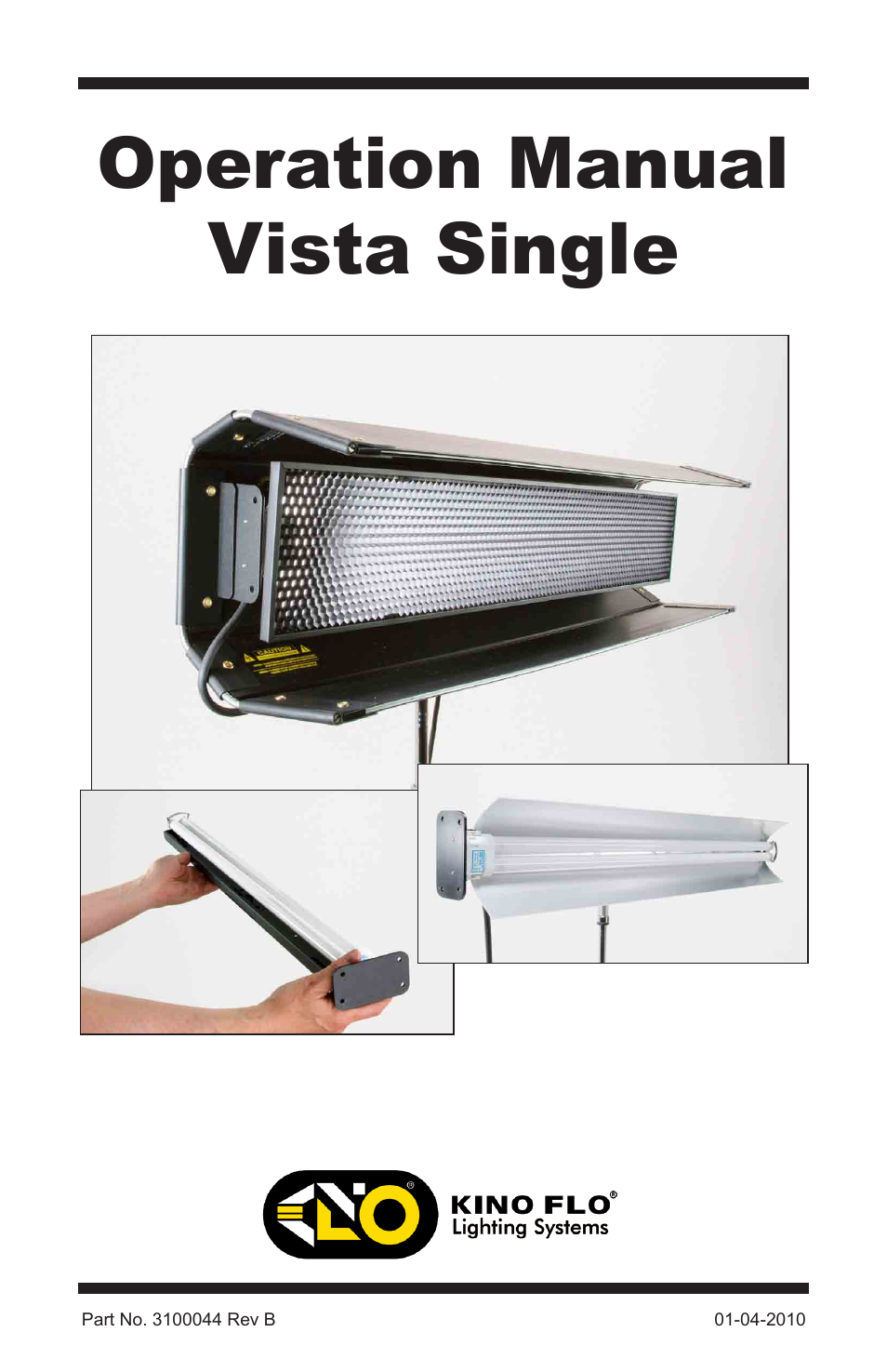 Kino Flo Vista Single User Manual | 16 pages