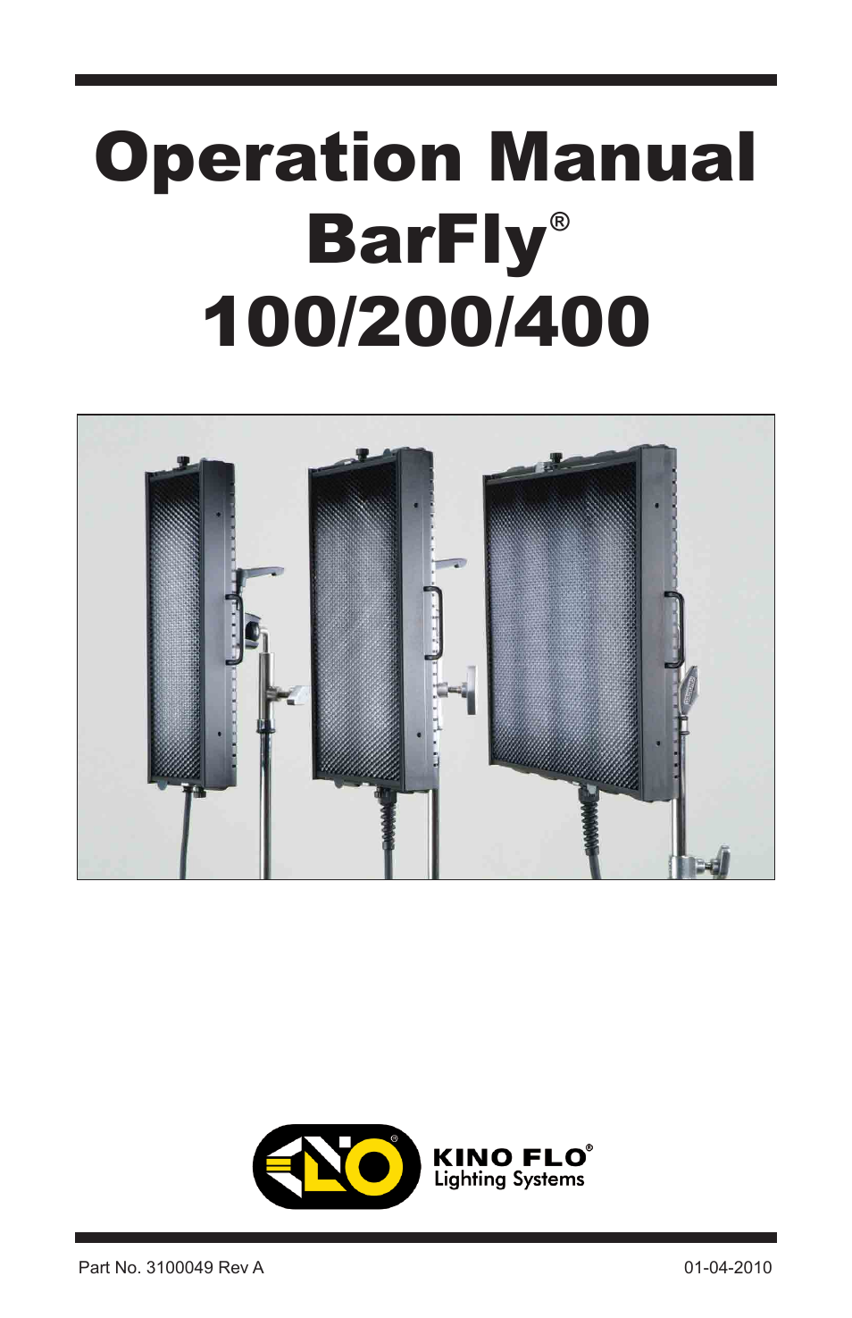 Kino Flo BarFly 100/200/400 User Manual | 16 pages