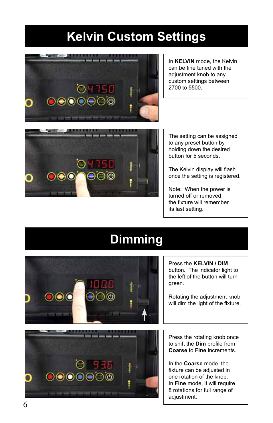Kelvin custom settings dimming | Kino Flo Celeb 200 LED User Manual | Page 6 / 12