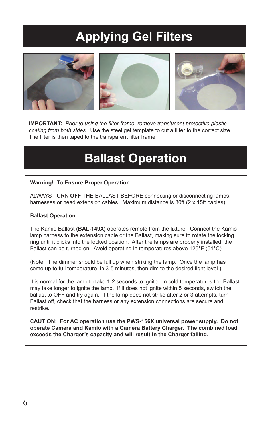 Applying gel filters, Ballast operation | Kino Flo Kamio Kit Kam 6 User Manual | Page 6 / 12