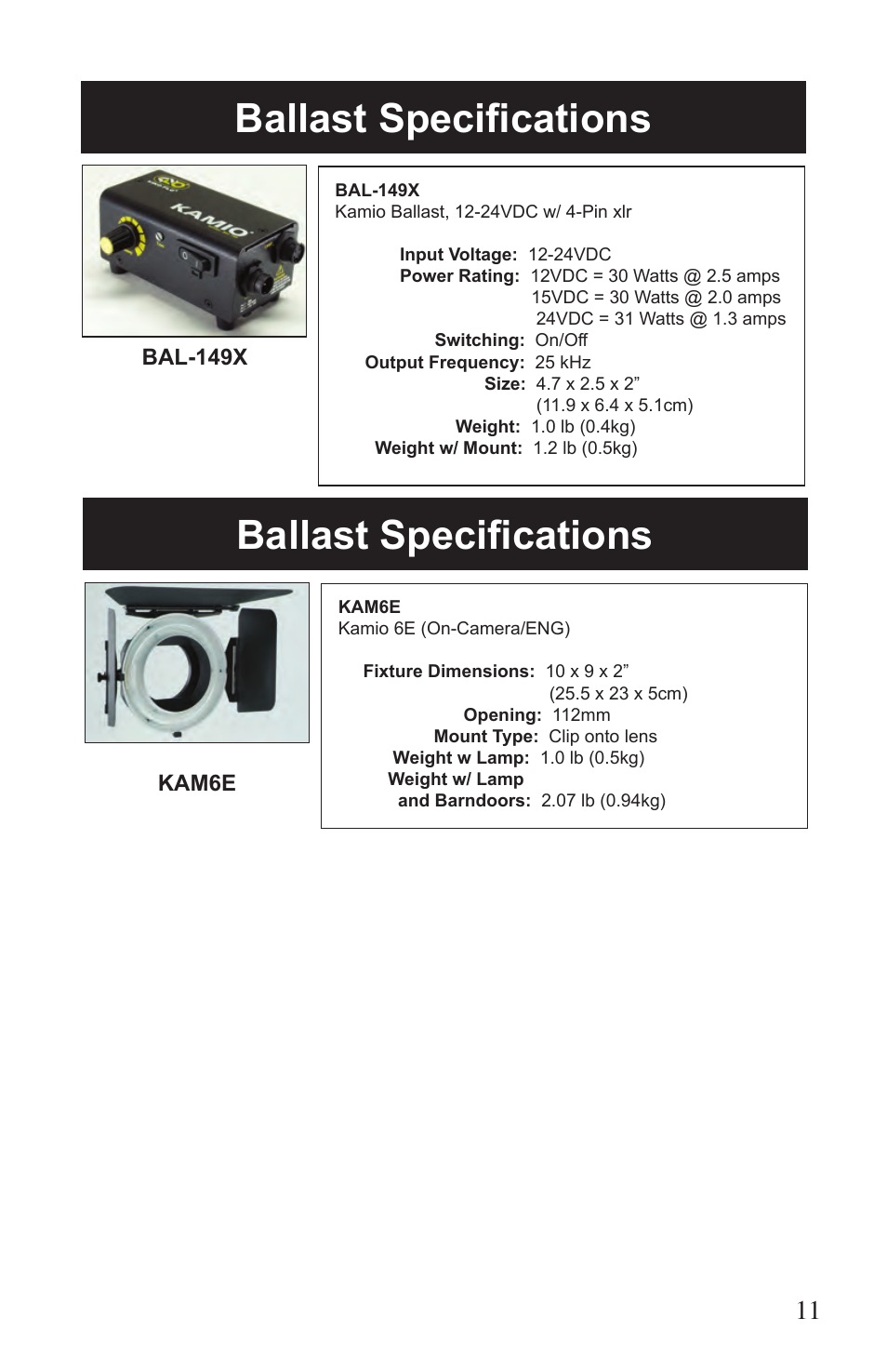 Ballast specifications, Bal-149x, Kam6e | Kino Flo Kamio Kit Kam 6E User Manual | Page 11 / 12