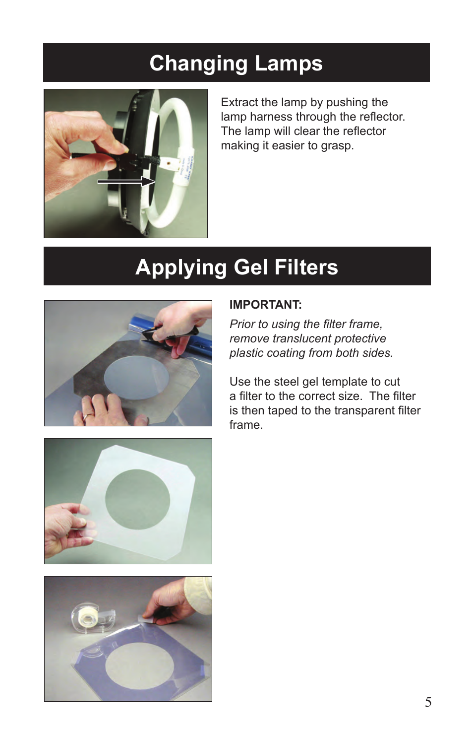 Changing lamps applying gel filters | Kino Flo Kamio Kit Kam 6E User Manual | Page 5 / 12