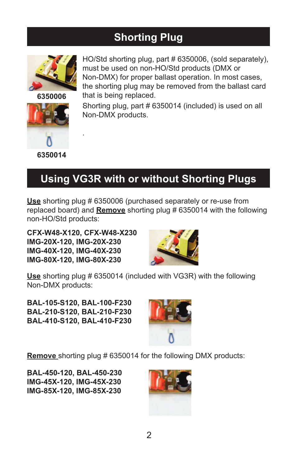 Shorting plug, Using vg3r with or without shorting plugs | Kino Flo VG3R Ballast Board User Manual | Page 2 / 4