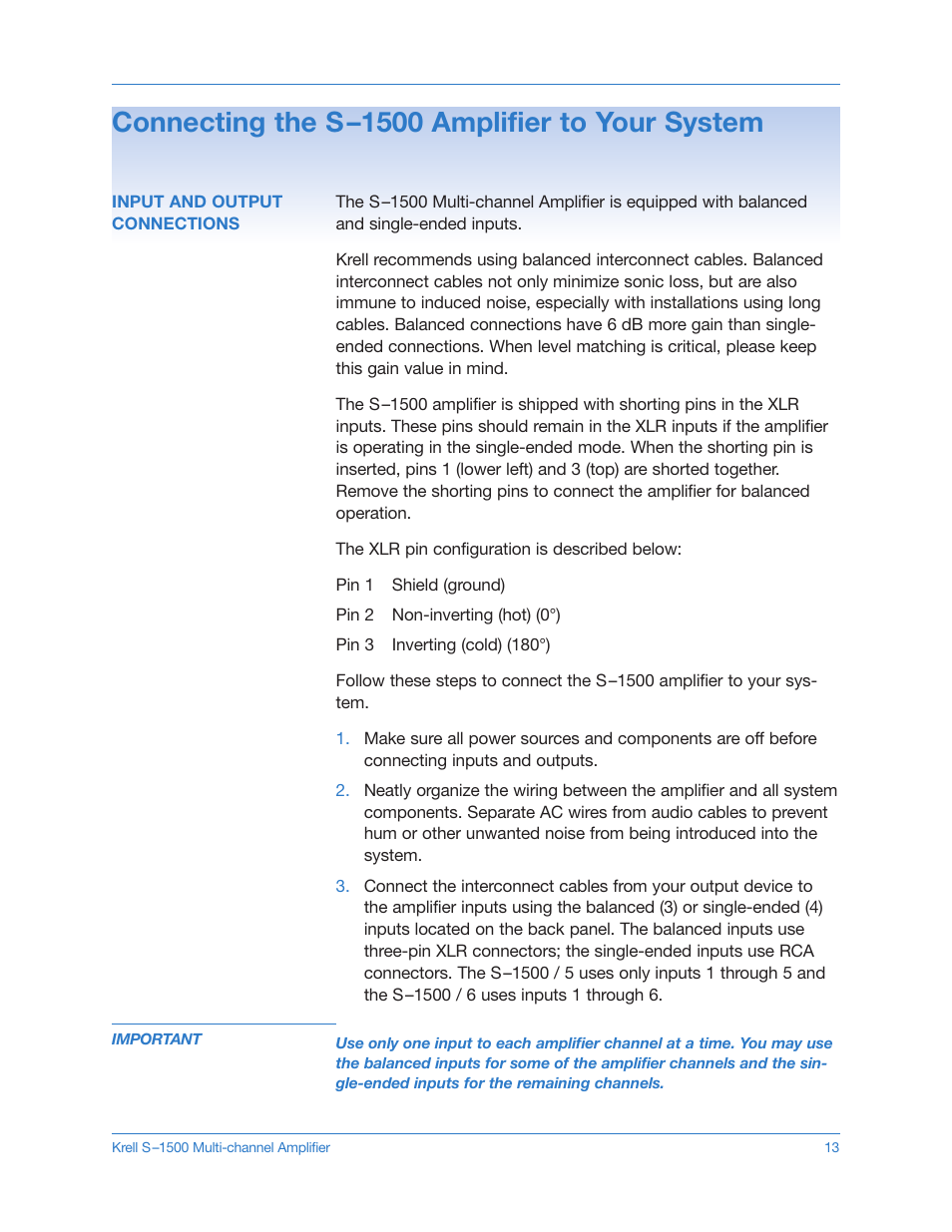 Connecting the s-1500 amplifier to your system, Connecting the s–1500 amplifier to your system, Input and output connections | Connecting the s –1500 amplifier to your system | Krell S-1500 User Manual | Page 13 / 23