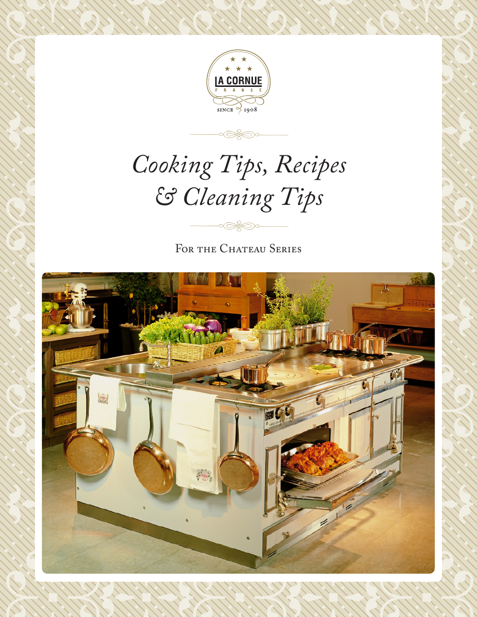 La Cornue Château Series - Cooking Tips, Recipes & Cleaning User Manual | 36 pages
