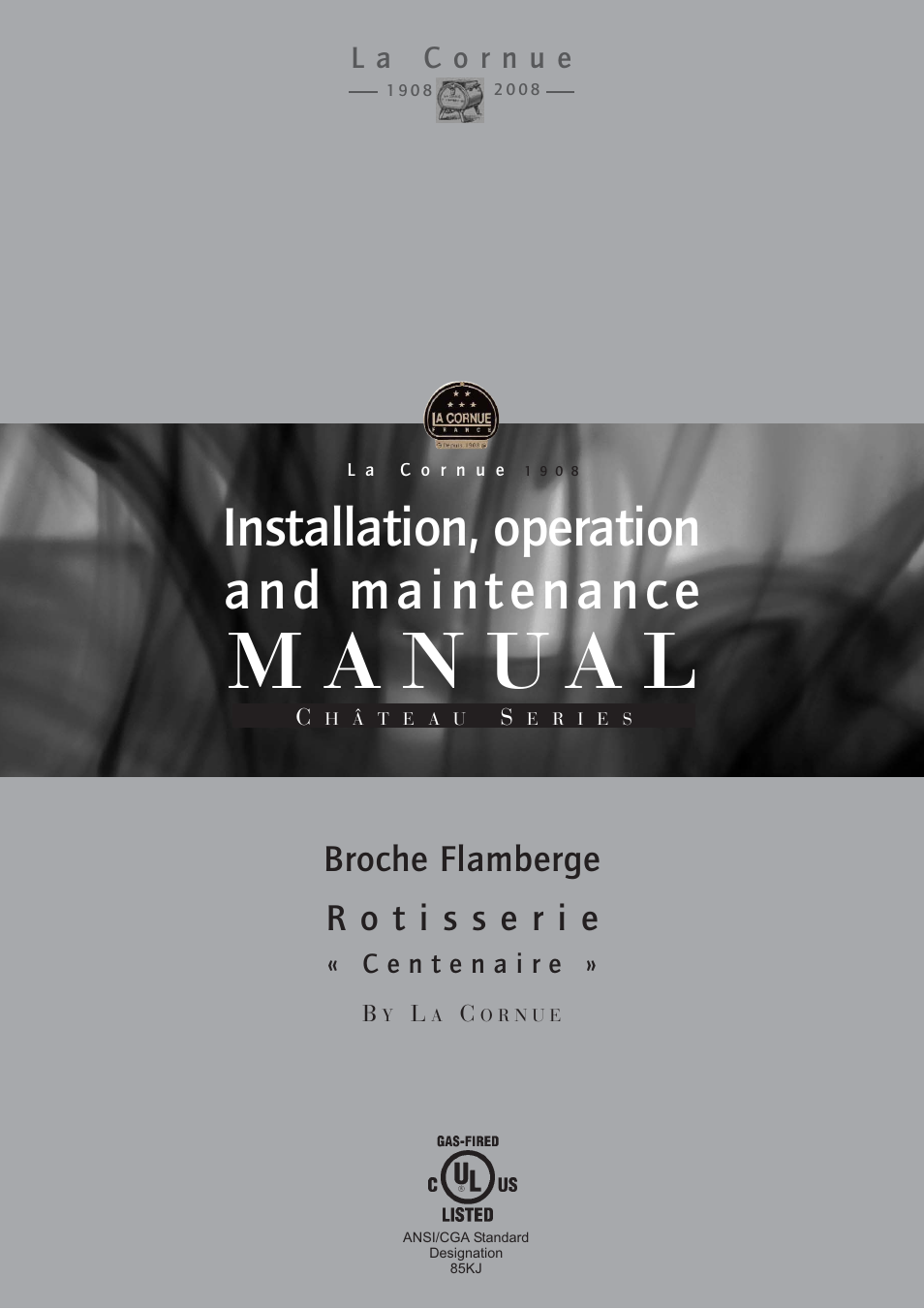 La Cornue Rotisserie Centenaire User Manual | 26 pages