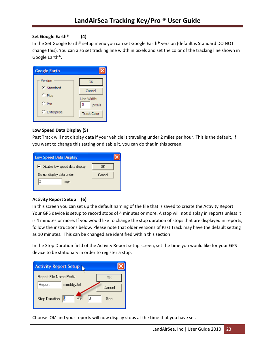 Set google earth® (4), Low speed data display (5), Activity report setup (6) | Landairsea tracking key/pro ® user guide | LandAirSea GPS Tracking Key Pro User Guide User Manual | Page 23 / 46