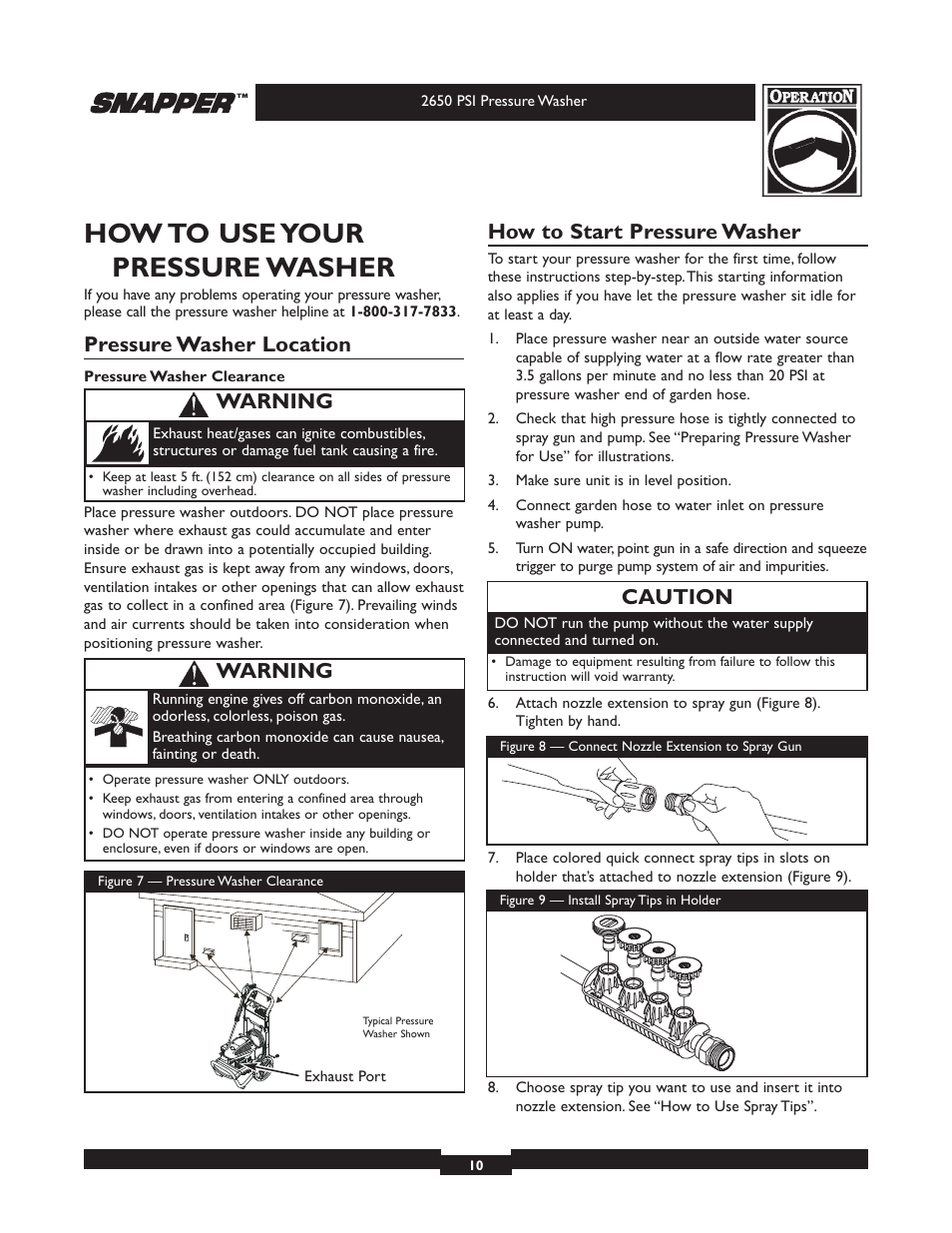 How to use your pressure washer, Pressure washer location, How to start pressure washer | Caution, Warning | Briggs & Stratton 2650 PSI User Manual | Page 10 / 36