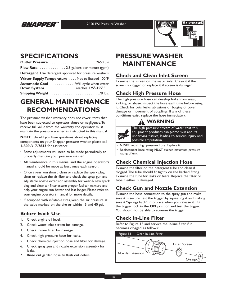 Specifications, General maintenance recommendations, Pressure washer maintenance | Before each use, Check and clean inlet screen, Check high pressure hose, Check chemical injection hose, Check gun and nozzle extension, Check in-line filter, Warning | Briggs & Stratton 2650 PSI User Manual | Page 14 / 36