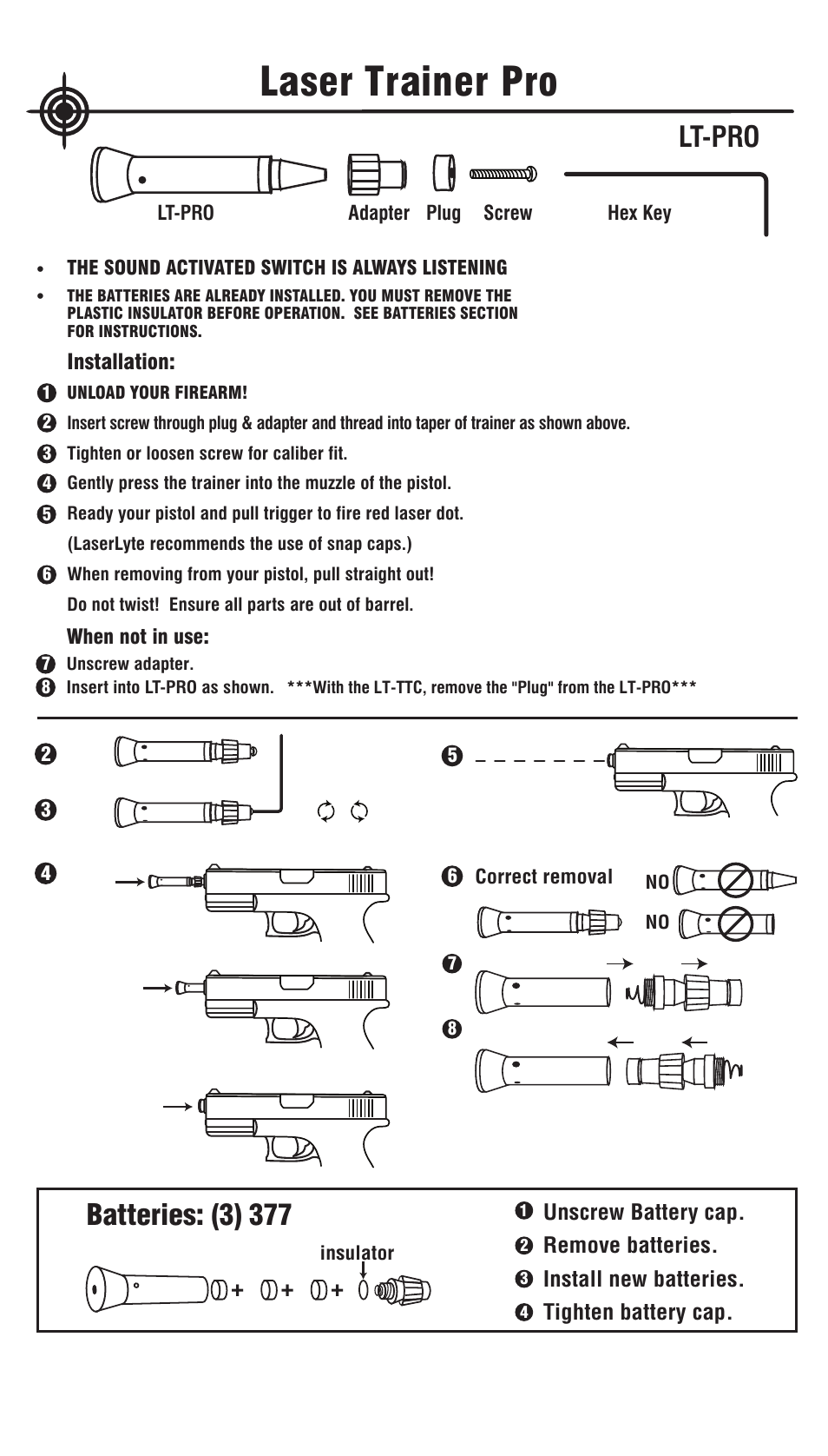 Training with the lt-pro will improve, Batteries: (3) 377, The sound activated switch is always listening | Pistol laser trainer, Lt-pro, Laser trainer pro, Installation | LaserLyte LT-TTP & LT-TTPC - Low Rez Size User Manual | Page 2 / 2
