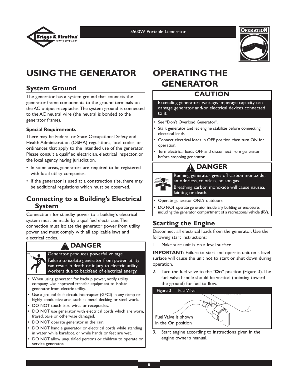 Using the generator, Operating the generator, System ground | Connecting to a building’s electrical system, Starting the engine, Caution, Danger | Briggs & Stratton Elite Series 30209 User Manual | Page 8 / 36