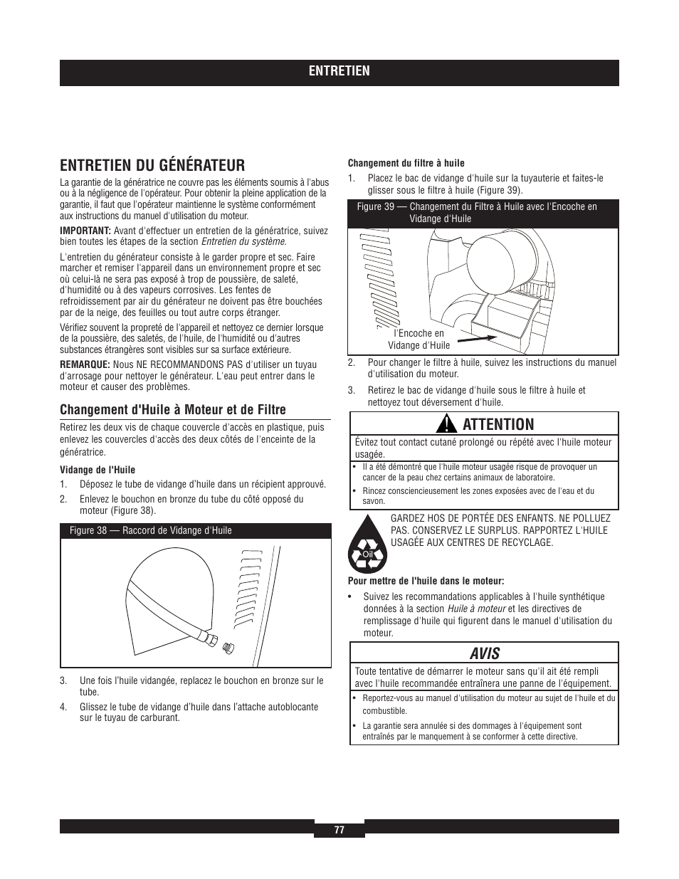 Entretien du générateur, Attention, Avis | Entretien, Changement d'huile à moteur et de filtre | Briggs & Stratton 7000 RATED WATTS 040220A User Manual | Page 77 / 80