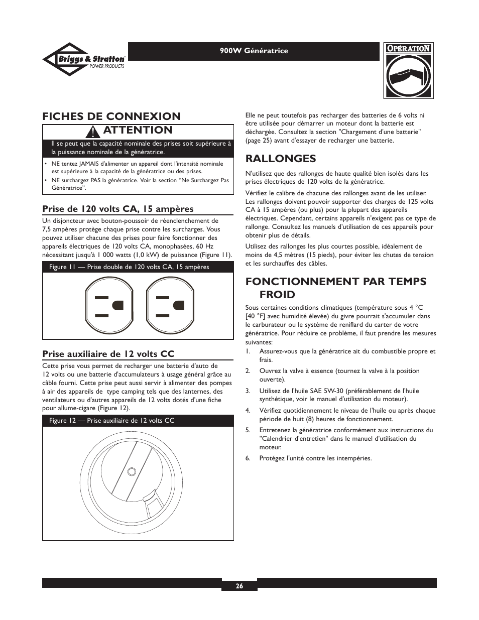 Fiches de connexion, Rallonges, Fonctionnement par temps froid | Attention | Briggs & Stratton Elite 01532-3 User Manual | Page 26 / 48