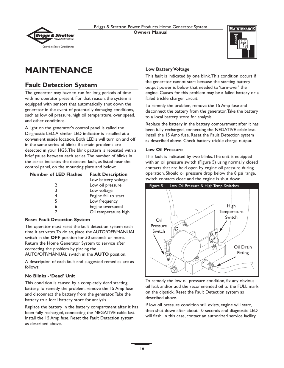 Low voltage, Engine fail to start, Low frequency | Engine overspeed, Oil temperature high, Power during fault condition, Maintenance, Fault detection system | Briggs & Stratton 10000  Rated Watts User Manual | Page 16 / 72