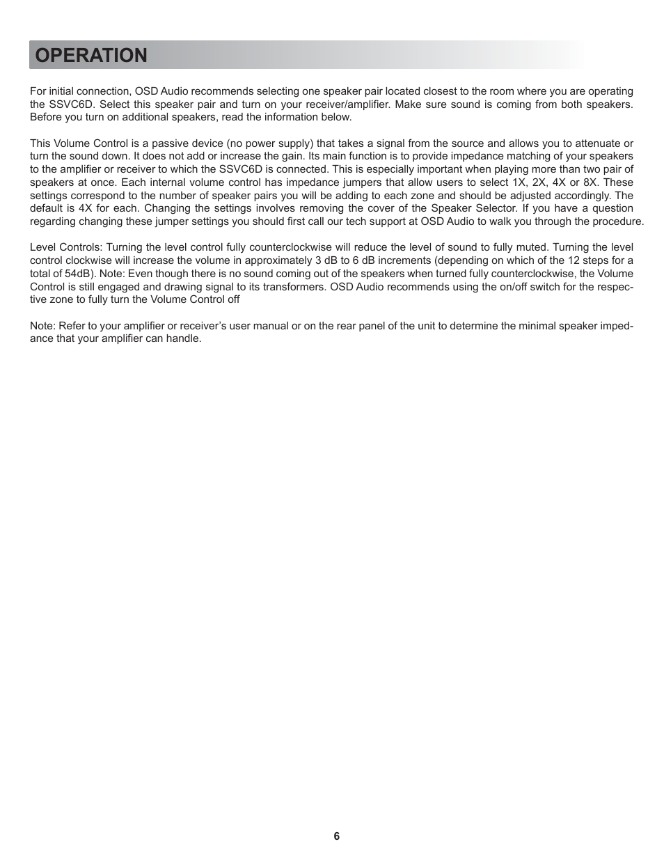 Operation | OSD Audio SSVC6D User Manual | Page 6 / 6