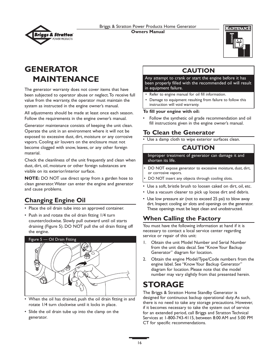 Low voltage, Engine fail to start, Low frequency | Engine overspeed, Oil temperature high, New list, Genera tor maintenance, Storage, Changing engine oil, When calling the factory | Briggs & Stratton 10KW User Manual | Page 16 / 52