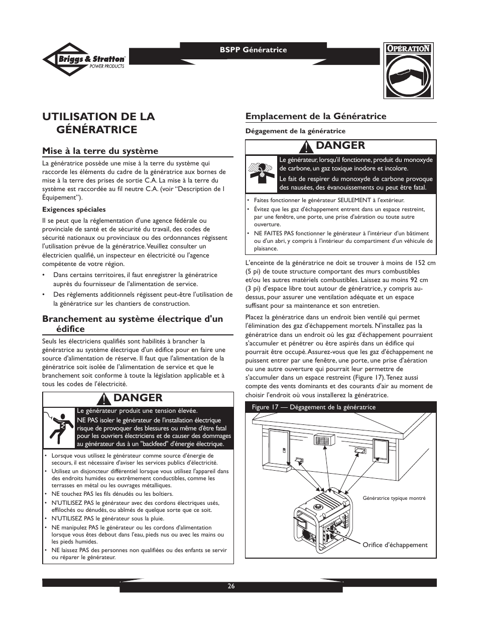 Utilisation de la génératrice, Danger, Mise à la terre du système | Branchement au système électrique d'un édifice, Emplacement de la génératrice | Briggs & Stratton PRO6500 User Manual | Page 26 / 56