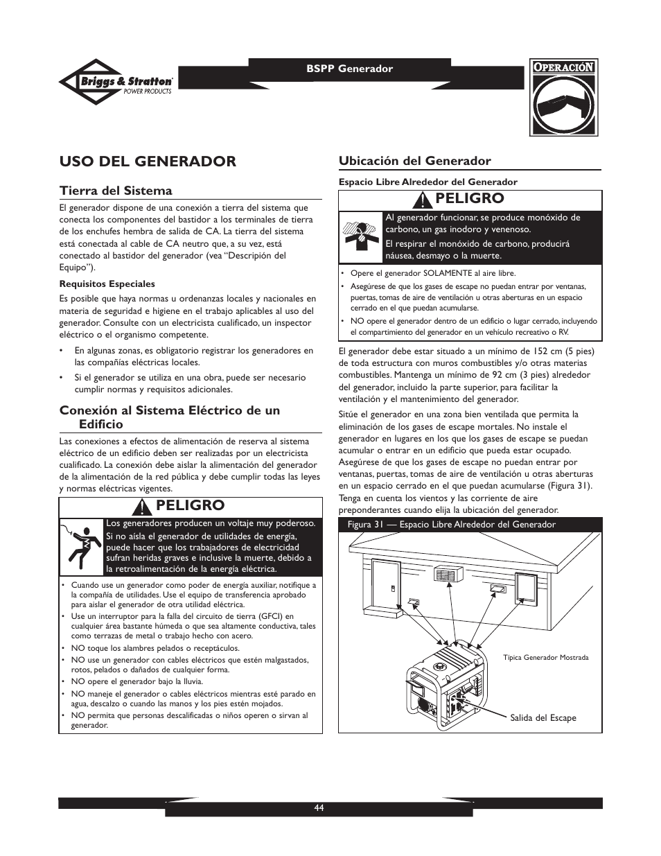 Uso del generador, Peligro, Tierra del sistema | Conexión al sistema eléctrico de un edificio, Ubicación del generador | Briggs & Stratton PRO6500 User Manual | Page 44 / 56