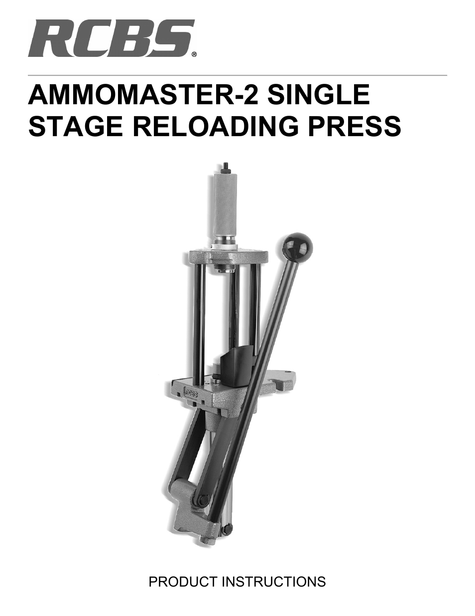 RCBS AmmoMaster 2 Single Stage Reloading Press User Manual | 8 pages