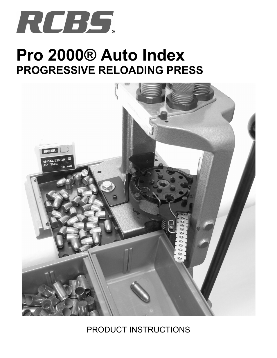 RCBS Pro 2000 Auto Index Reloading Press User Manual | 18 pages