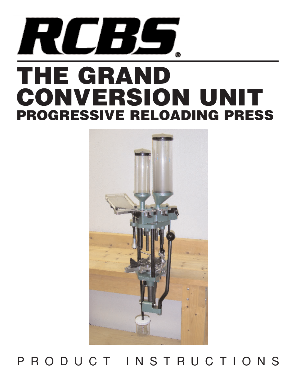 RCBS The Grand Conversion Unit User Manual | 10 pages