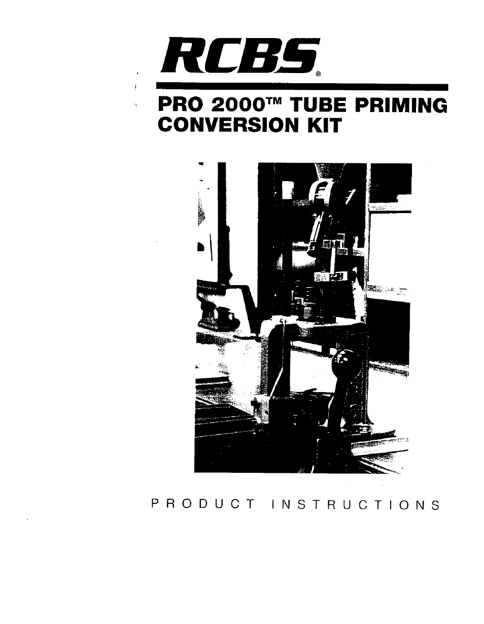 RCBS Pro 2000 Tube Priming Conversion Kit User Manual | 9 pages