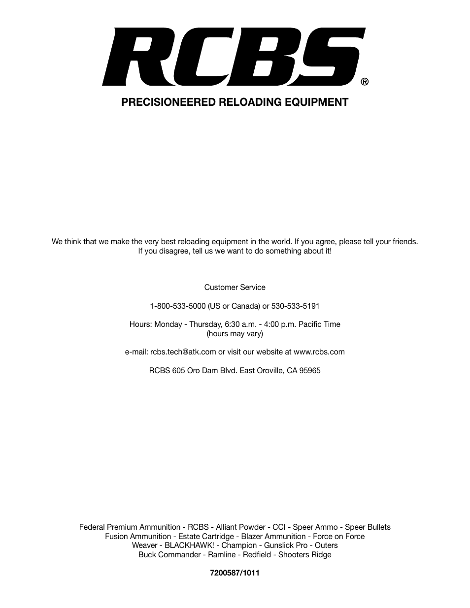 Precisioneered reloading equipment | RCBS Tube Pistol Bullet Feeder User Manual | Page 8 / 8