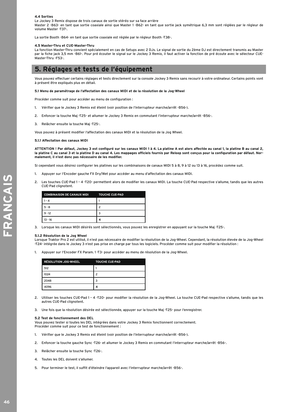 4 sorties, 5 master-thru et cue-master-thru, Réglages et tests de l‘équipement | 1 affectation des canaux midi, 2 résolution de la jog wheel, 2 test de fonctionnement des del, 4 sorties 4.5 master-thru et cue-master-thru, Fr anc ais | Reloop JOCKEY 3 REMIX User Manual | Page 46 / 68