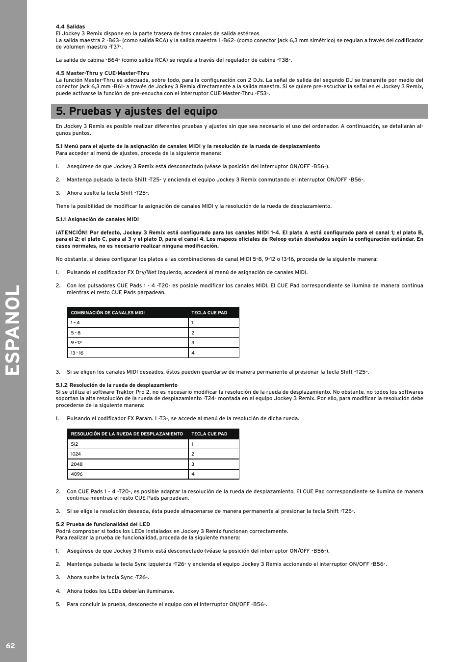 4 salidas, 5 master-thru y cue-master-thru, Pruebas y ajustes del equipo | 1 asignación de canales midi, 2 resolución de la rueda de desplazamiento, 2 prueba de funcionalidad del led, 4 salidas 4.5, Master-thru y cue-master-thru, Asignación de canales midi, Resolución de la rueda de desplazamiento | Reloop JOCKEY 3 REMIX User Manual | Page 62 / 68