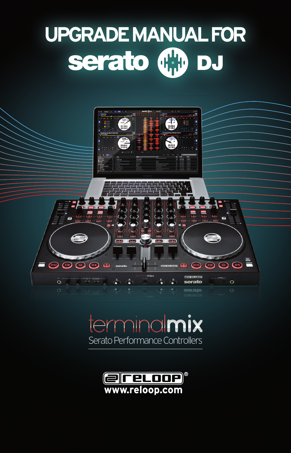 Reloop TERMINAL MIX 4 SERATO DJ BUNDLE - Upgrade Manual For Serato DJ User Manual | 7 pages