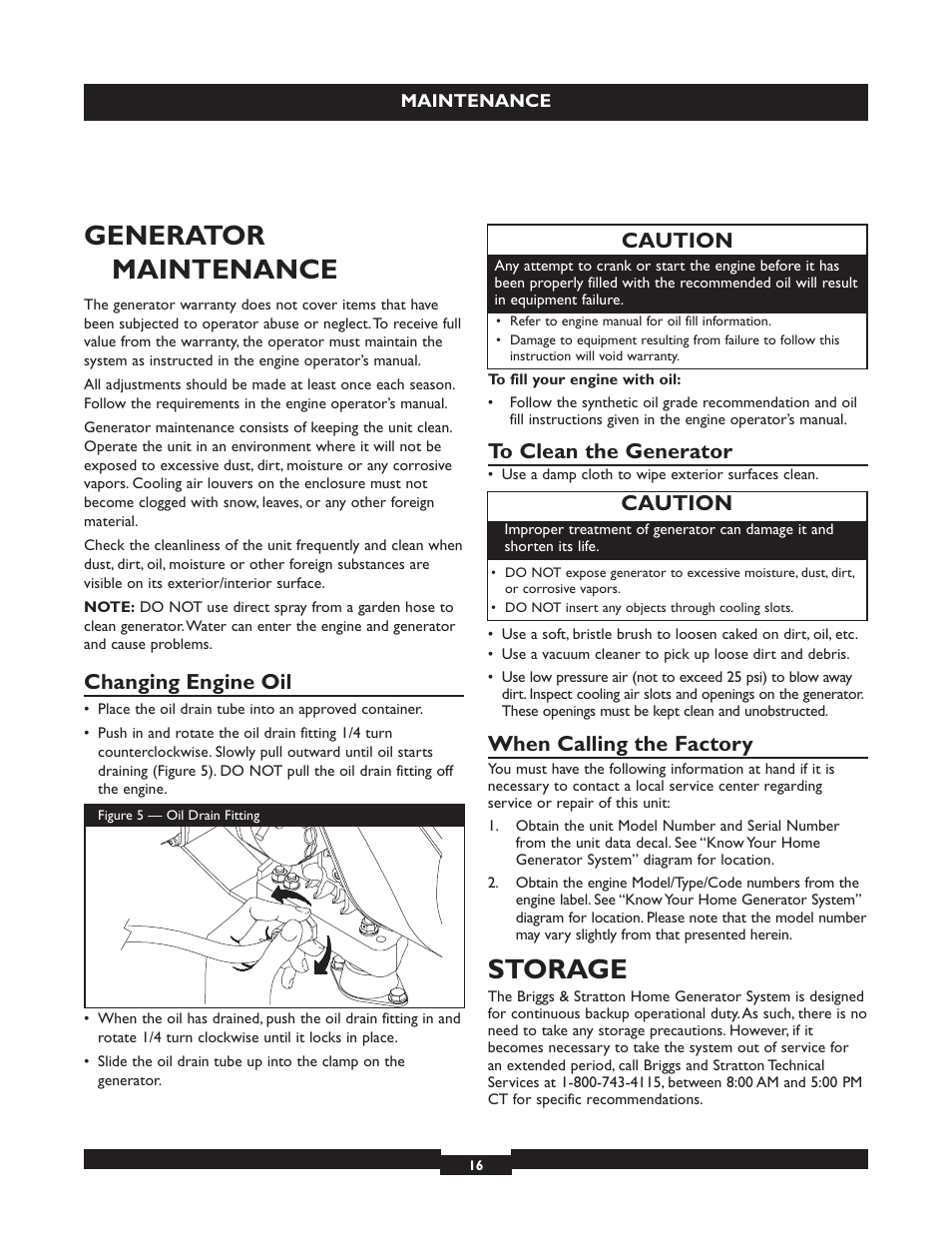 Engine fail to start, Low frequency, Engine overspeed | Oil temperature high, New list, Genera tor maintenance, Storage, Changing engine oil, When calling the factory, Caution | Briggs & Stratton 040213 User Manual | Page 16 / 56