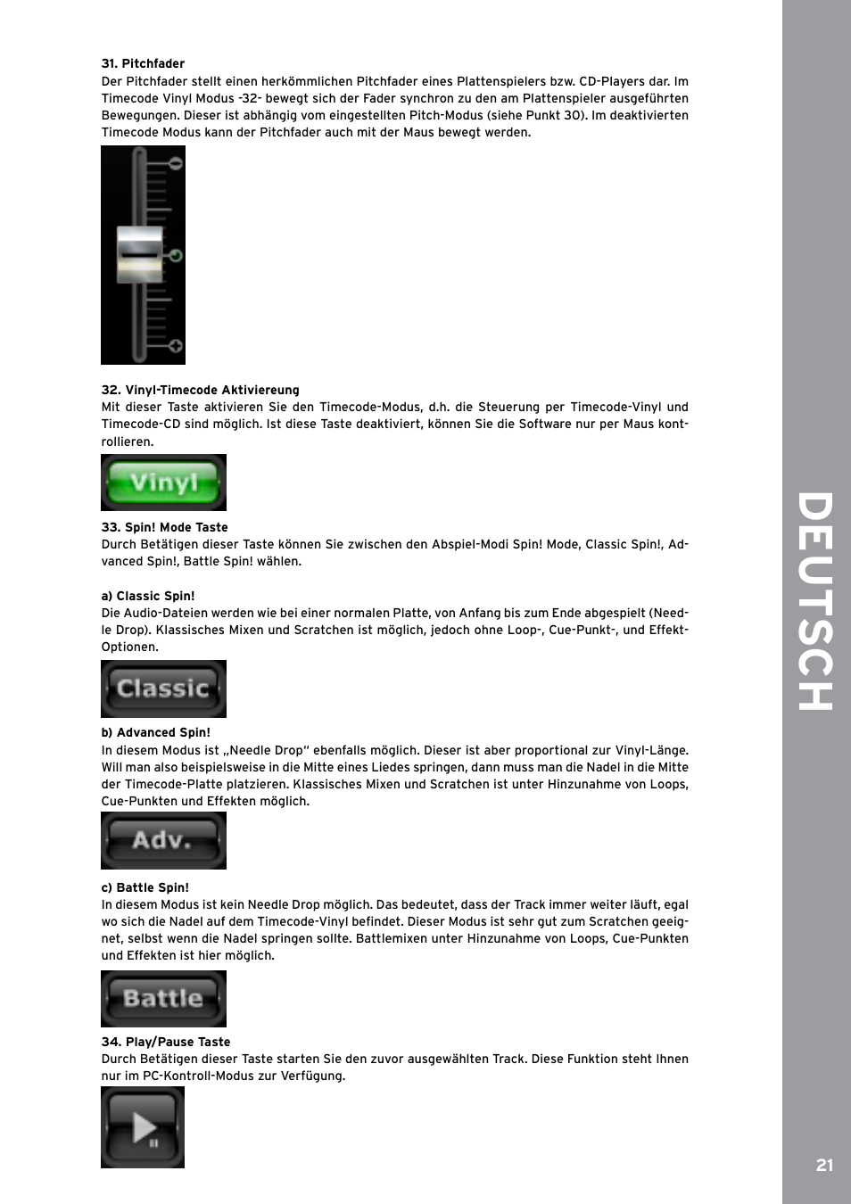 Pitchfader, Vinyl-timecode aktiviereung, Spin! mode taste | Play/pause taste, De ut s ch | Reloop SPIN!2 User Manual | Page 21 / 153