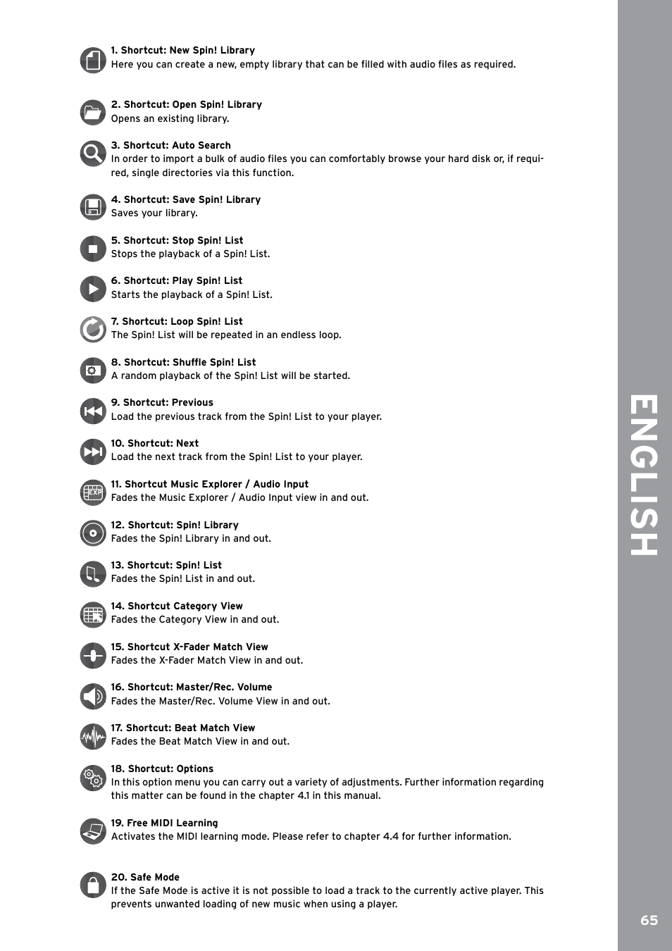 Shortcut: new spin! library, Shortcut: open spin! library, Shortcut: auto search | Shortcut: save spin! library, Shortcut: stop spin! list, Shortcut: play spin! list, Shortcut: loop spin! list, Shortcut: shuffle spin! list, Shortcut: previous, Shortcut: next | Reloop SPIN!2 User Manual | Page 73 / 153