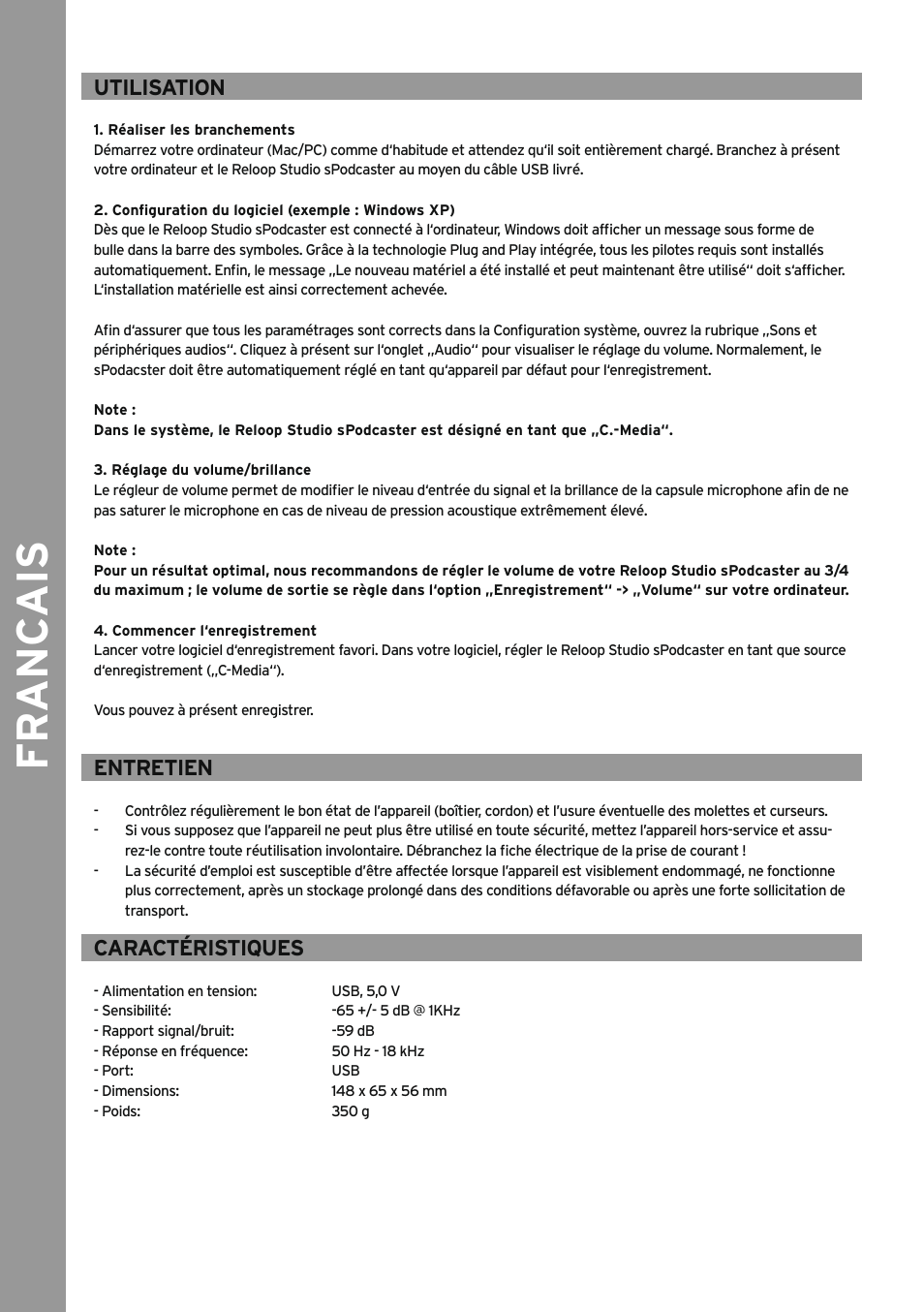 Utilisation, Réaliser les branchements, Configuration du logiciel (exemple : windows xp) | Réglage du volume/brillance, Commencer l‘enregistrement, Entretien, Caractéristiques, Fr anc ais | Reloop SPODCASTER User Manual | Page 12 / 16